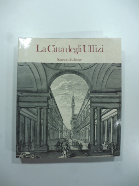 La città degli Uffizi